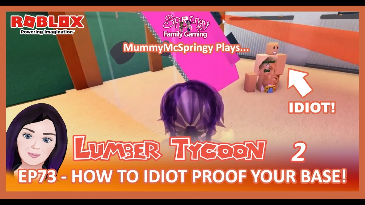 Lumber Tycoon 2 Ep73 How To Idiot Proof Your Base Youtube - roblox lumber tycoon 2 units of measure youtube