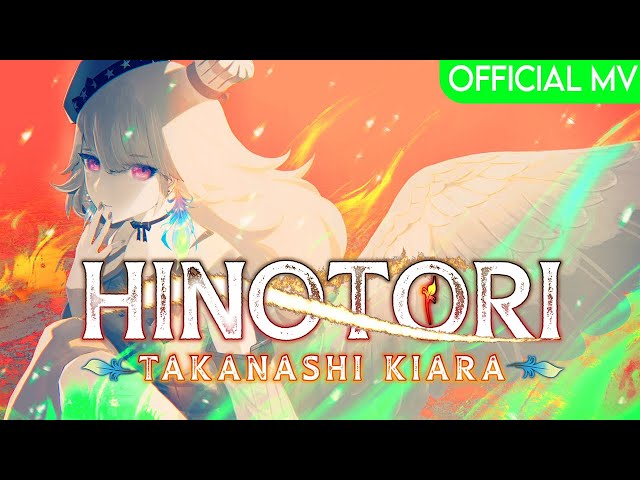 HINOTORI - Takanashi Kiara (Official Music Video)のサムネイル