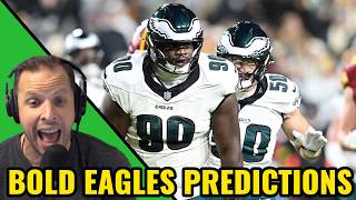 EAGLES: 4 BOLD Predictions For The Season