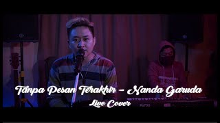 Download lagu Tanpa Pesan Terakhir  ( Seventeen ) -  Nanda Garuda ( Live Cover )