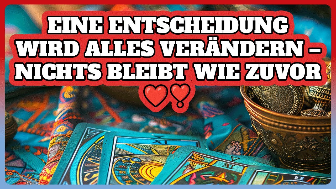 Eine Entscheidung wird alles verändern – nichts bleibt wie zuvor ❤️❣️