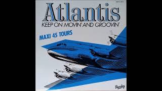 Atlantis - Keep On Movin' And Groovin' [Elo's Personal Revibe Ꝏ 2022]