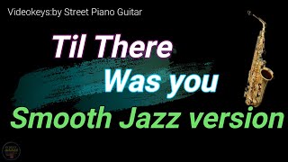 VIDEOKEYS: Til There Was You - Beatles, Smooth Jazz Lyrics Video