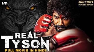 REAL TYSON - Superhit Hindi Dubbed Full Movie | South Romantic Movie | Bhuvann Ponannaa,  Apoorva S.