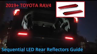 2019 To 2022 Toyota RAV4 Sequential LED Rear Reflectors installation (HOW TO/DIY)