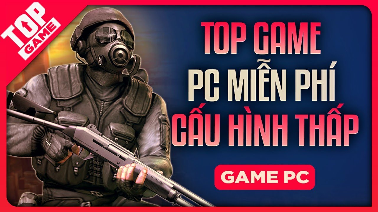 game for windows 10  Update 2022  Top Game Hay Mà Miễn Phí Cho Máy Tính Cấu Hình Thấp 2020 | Phần 2