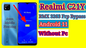 Realmi RMX 3263 Frp Bypass | Realmi C21,C21y,C25,C35 Google | Account Unlock Without Pc | Android 11