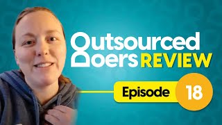 Outsourced Doer's Review: Episode 18
