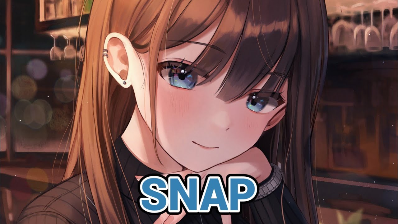 Nightcore SNAP Rosa Linn Lyrics YouTube
