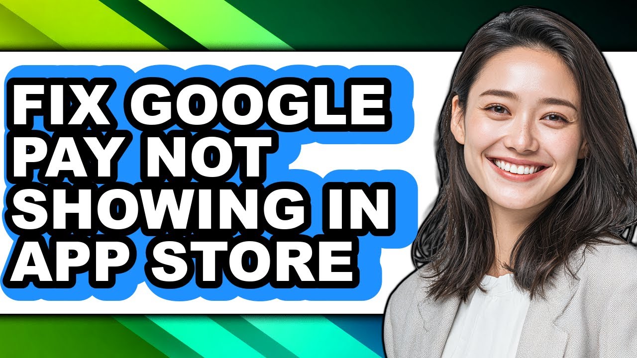 How to Fix Google Pay Not Showing in App Store (easy Method) - YouTube