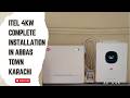 Itel 4kw Pro With Itel Lithium Battery Complete Intallation In Abbas Town Karachi