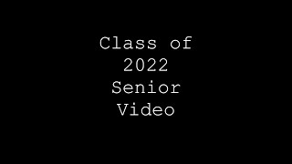 2022 Owatonna High School Senior Video