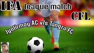 IFA league match, Pocket tv bangla, CFL, University of Calcutta, Jyotirmoy vs Tangra match,