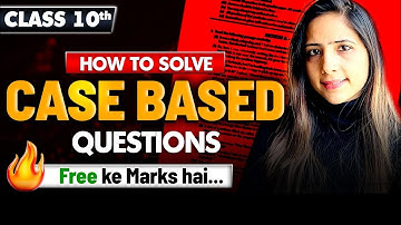 How to solve case based Questions | Class 10th SST by Reema maam