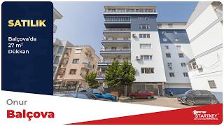 Startkey Zeta 2 - Balçova Onur Mahallesi'nde Satılık 27m² Zemin Kat Dükkan