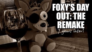 FNaF Plush - Foxy's Day Out: The Remake (7 Year Anniversary)