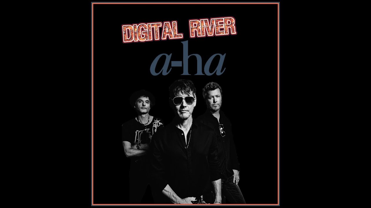 a-ha - Digital River