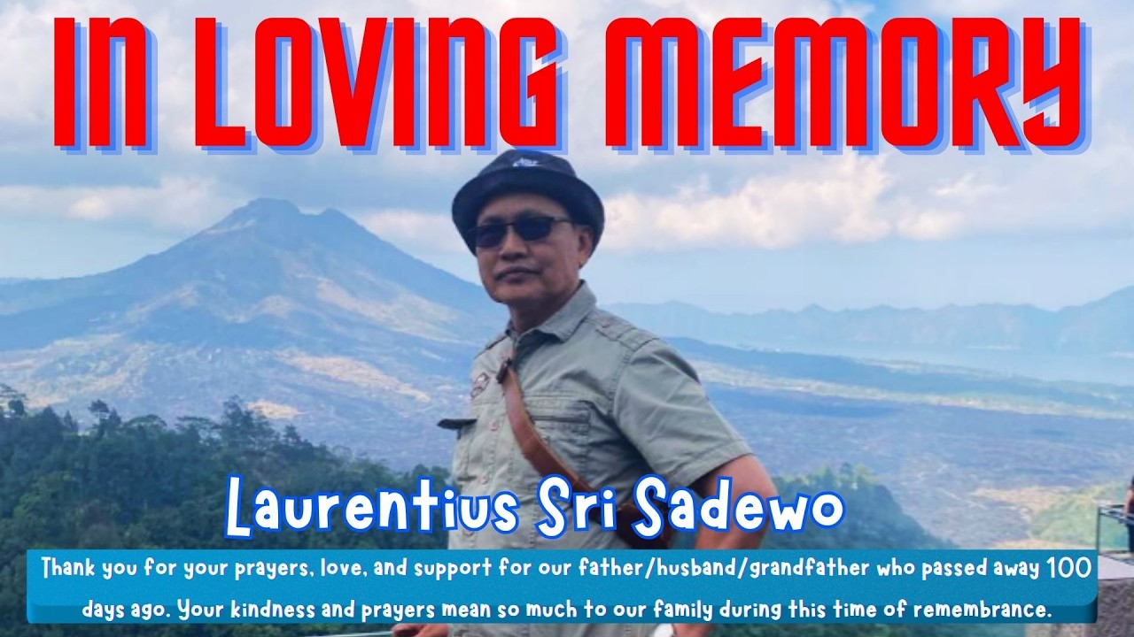 MENGENANG 100 HARI BAPAK SADEWO