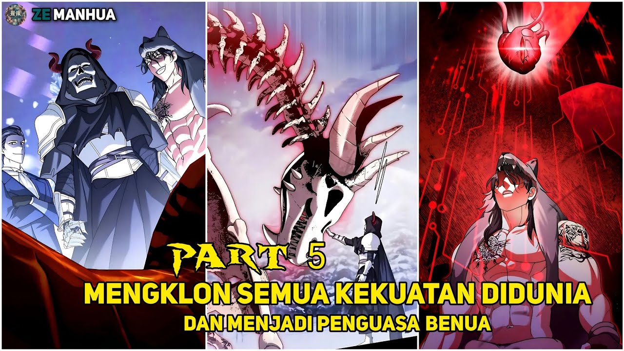Mengklon Semua Kekuatan Didunia Dan Menjadi Penguasa Benua | part5 | 51-60‼️