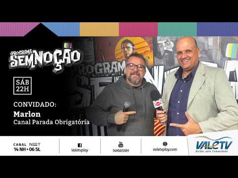 Sem Noção | Marlon Parada Obrigatoria 15/08/26