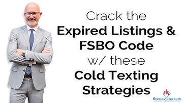 Crack the Expired Listings and FSBO Code with these Cold Texting Strategies