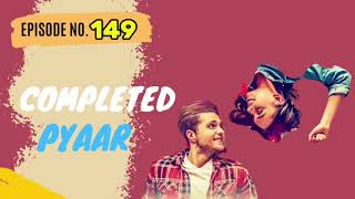 Completed Pyaar Pocket Fm Story Episode 149  The Hindi Fm Story