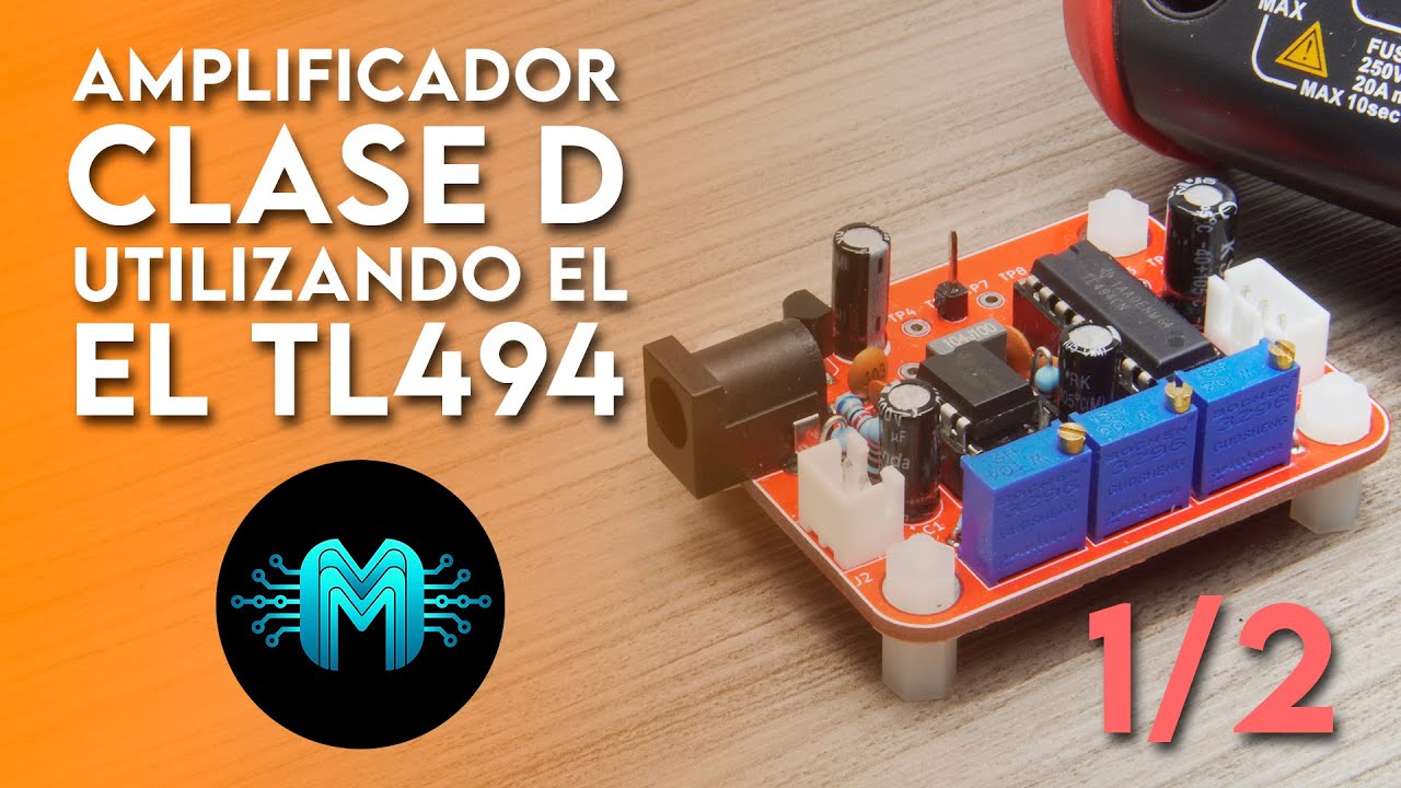 Amplificador Clase D de potencia ampliable | Parte 1: Etapa de preamplificación y generación de PWM