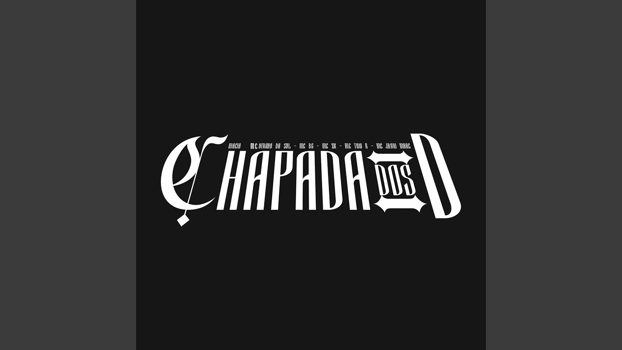 Watch Chapada Dos D on YouTube Watch Chapada Dos D on YouTube