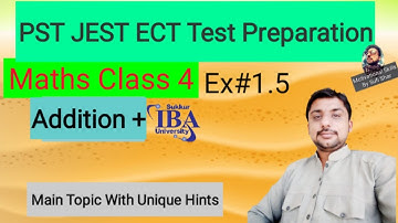 Maths class 4 | Addition | PST JEST ECT Test preparation | Test Preparation Hints & guidelines