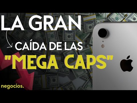 La ca&iacute;da de las "Mega Caps" arrastra a los &iacute;ndices &iquest;Es turno de Apple?