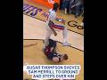 AUSAR THOMPSON SHOVES SAM MERRILL TO GROUND AND STEPS OVER HIN