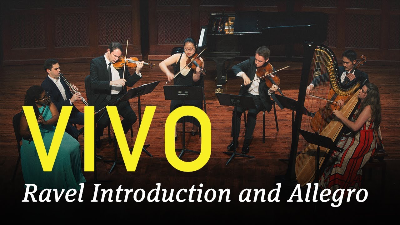 VIVO 2016 | M. Ravel: Introduction and Allegro for Harp, Flute, Clarinet and String Quartet (1905)