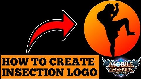 HOW TO CREATE LOGO INSECTION FULL TUTORIAL (mobile legends)