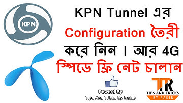 How to make KPN Tunnel Configuration With GP Free Net By Tech Master