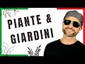 Italian Vocabulary: 20 Words on PLANTS and GARDENS ||  Video in Italian: PIANTE E GIARDINI