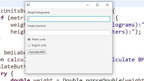 JavaFX BMI Calculator Using English and Metric Units Radio Buttons Events