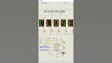 LED interactive “CLOSE” Sign Board using Ne555n Timer IC and Common Cathode 7 Segment Display #diy