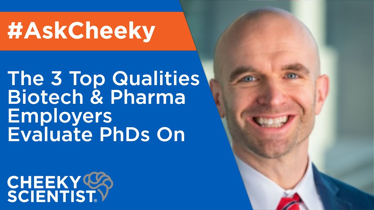 The 3 Top Qualities Biotech & Pharma Employers Evaluate PhDs On - YouTube