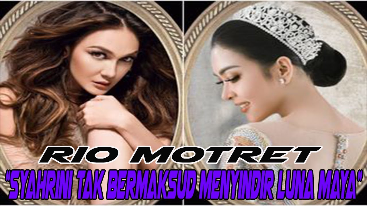 Syahrini Tak Bermaksud Menyindir Luna Maya,Klarifikasi Rio Motret - YouTube
