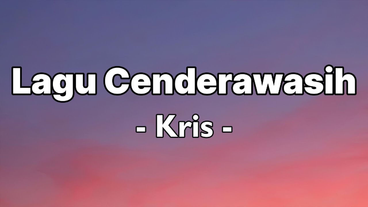 Kris - Lagu Cenderawasih || LIRIK
