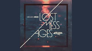 Miguel Migs - Lost Messages