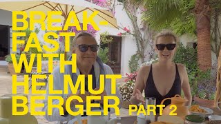 Breakfast with Helmut Berger Part 2
