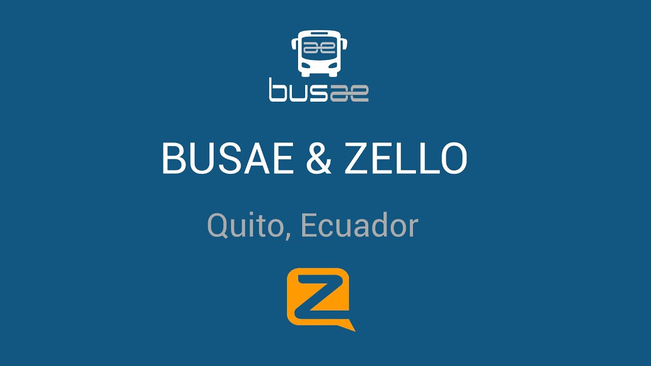 Busae & Zello