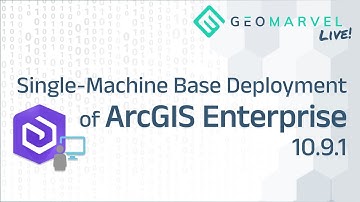 Single Machine Base Deployment of ArcGIS Enterprise