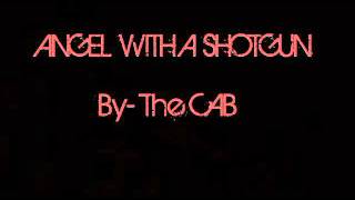 Angel with a Shotgun -The Cab (Lyrics)