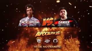 Apocalipsis XL Mcklopedia VS Danger | LXL16 