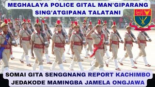 MEGHALYA POLICE GITAL PASS ONGGIPARANG BANO ARO BASAKO REPORT MAIDAKNA NANGA TALE RA'ANGBO