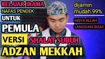Inilah Cara Mudah Belajar Adzan Mekkah Untuk Nafas Pendek