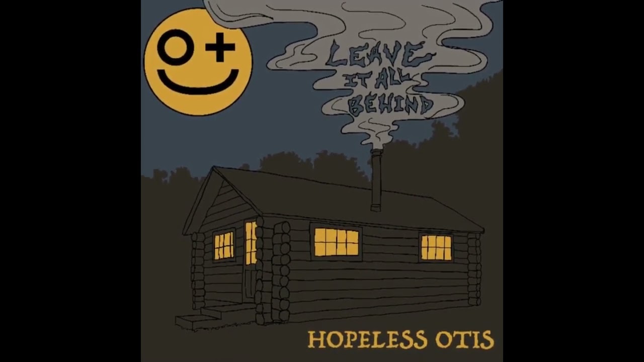 Assista a Hopeless Otis - Be the Example no YouTube Assista a Hopeless Otis - Be the Example no YouTube