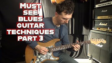 Blues Guitar Solo Tips and Techniques - Part 3